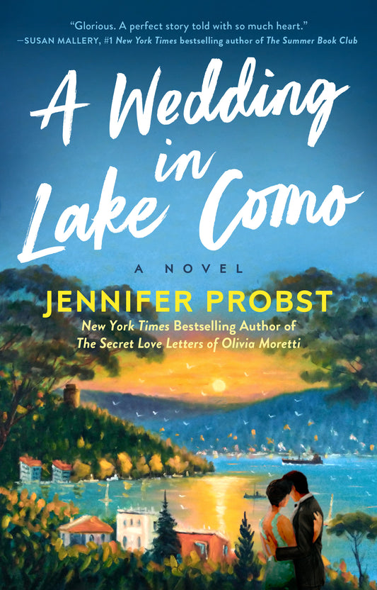 Book cover of 'A Wedding in Lake Como' by Jennifer Probst with a scenic illustration of a couple and lake.