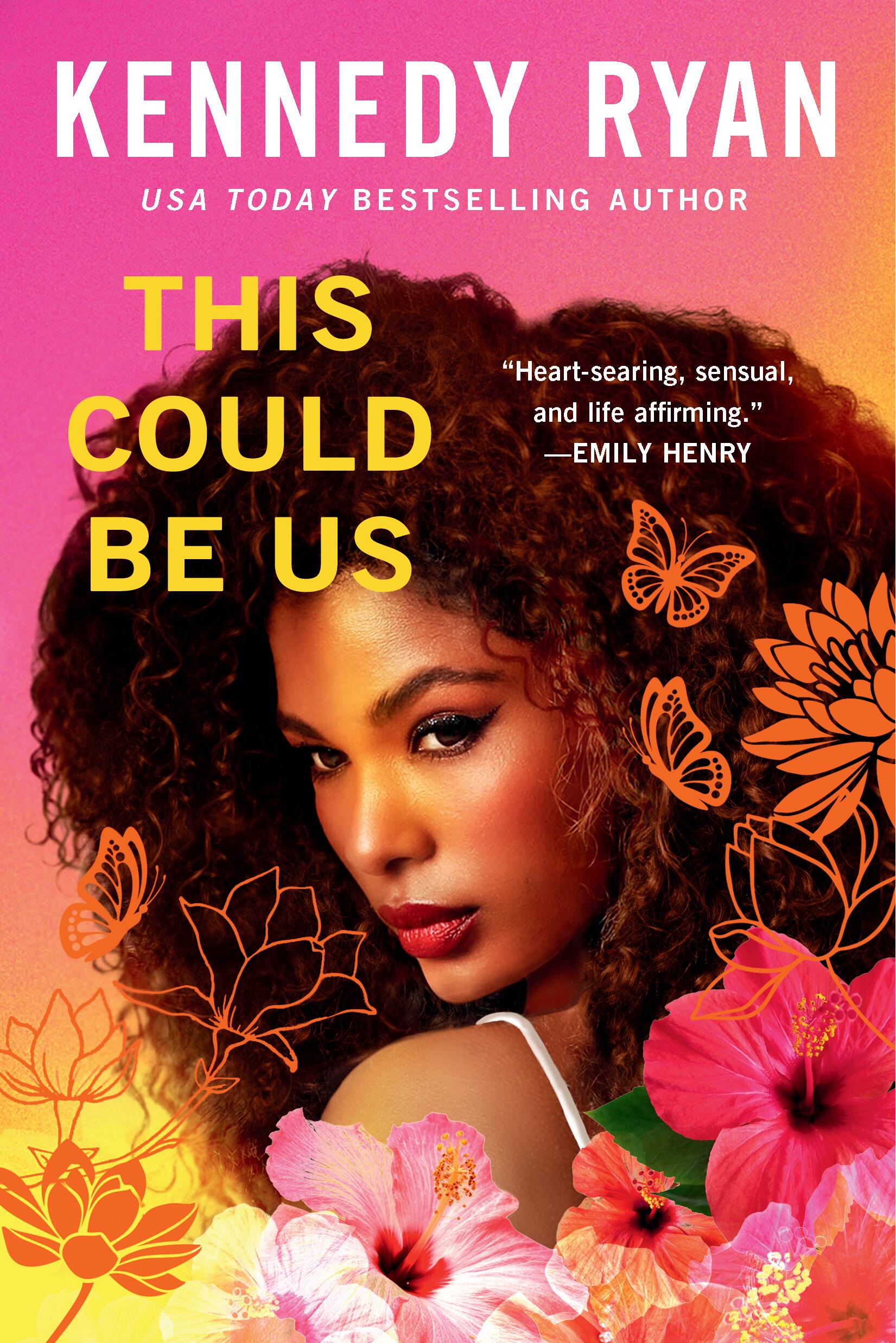 Book cover of 'This Could Be Us' by Kennedy Ryan with a woman's face and floral design.
