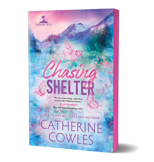 Chasing Shelter (Sparrow Falls #5) (Deluxe Limited Edition)