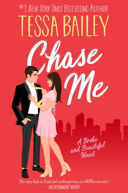 Chase Me (Broke and Beautiful #1)