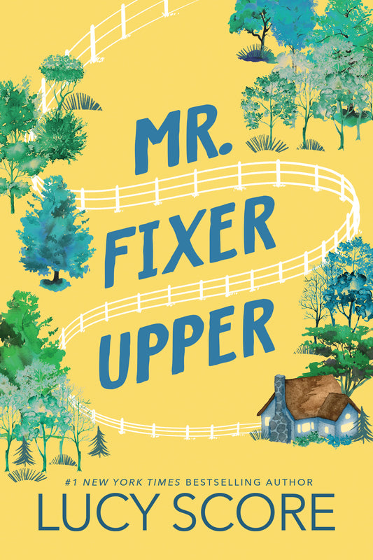 Book cover of 'Mr. Fixer Upper' with a yellow background, trees, and a house.